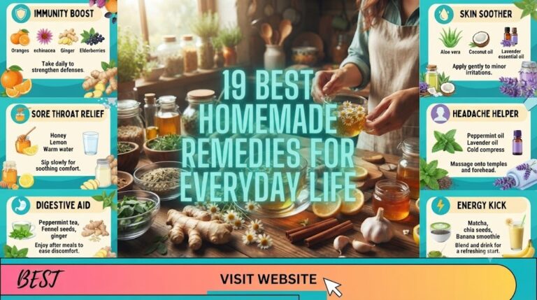 19 Best Homemade Remedies for Everyday Life