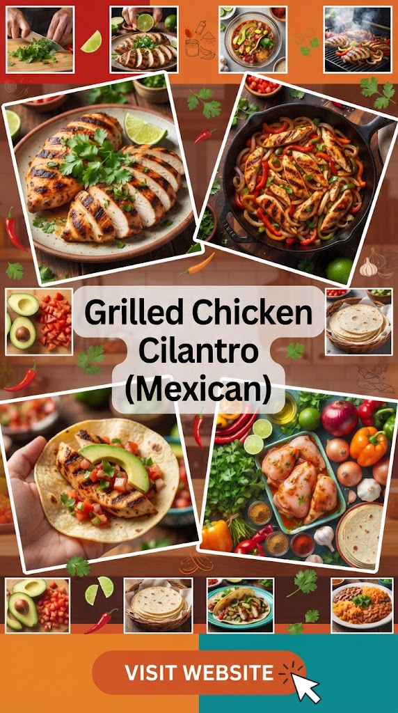 Grilled Chicken Cilantro (Mexican)